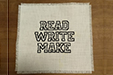 Read Write Make
